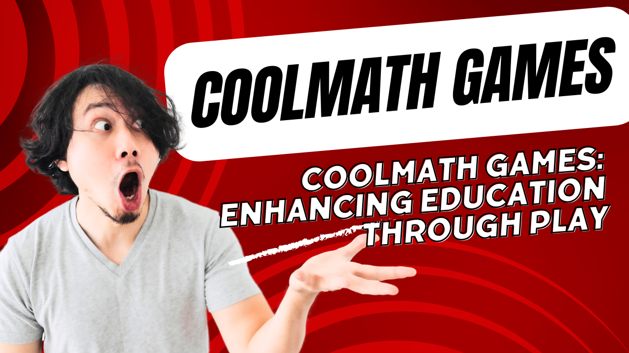 Coolmath Games: Enhancing Education Through Play
